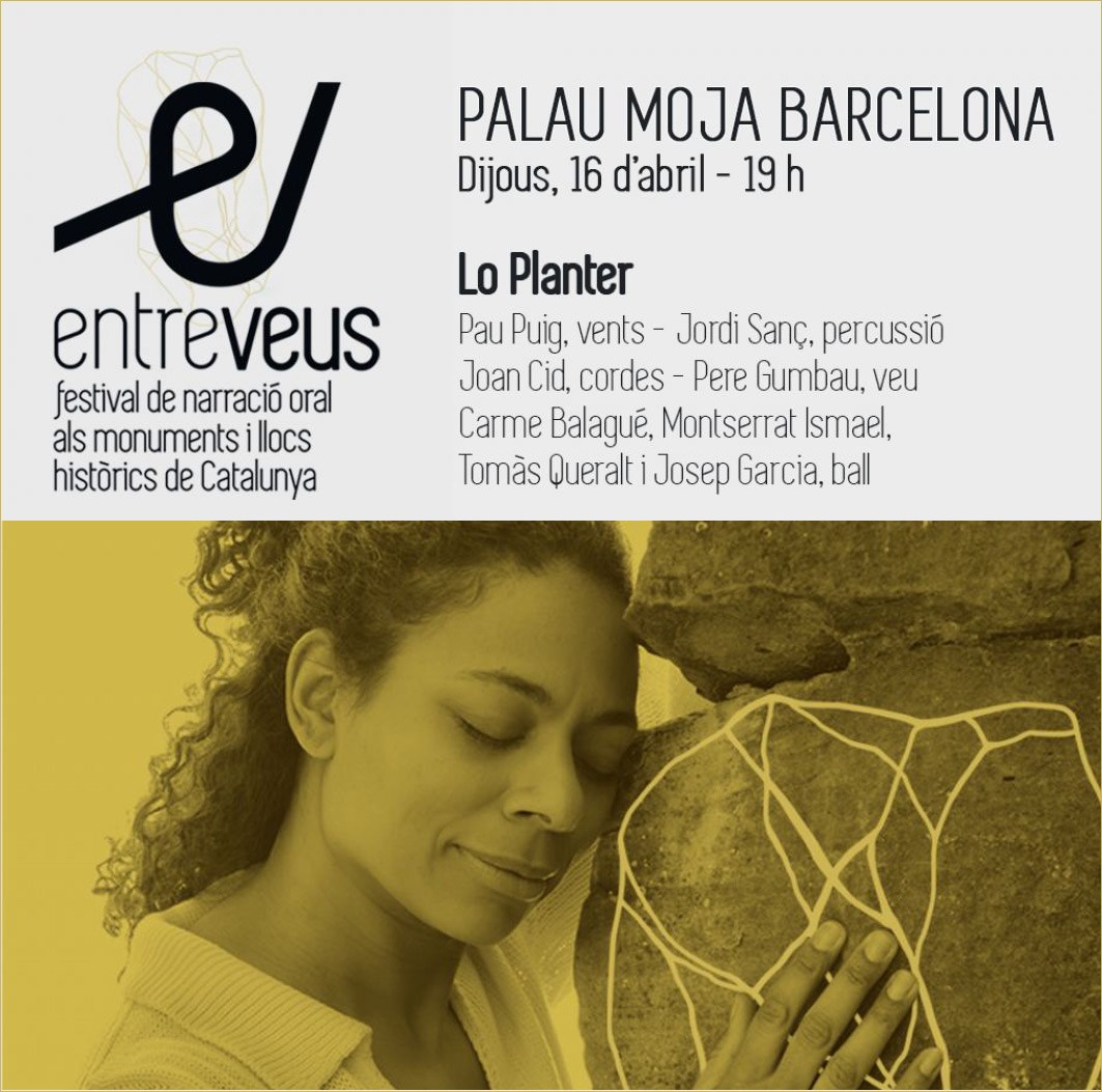 Lo Planter estarà present a l'edició 2026 de l'Entreveus - Festival de narració oral als monuments i llocs històrics de Catalunya.